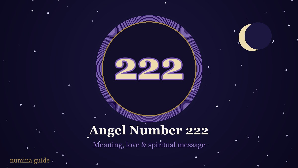 Angel number 222 — meaning, love and spiritual message